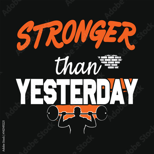 Stronger Than Yesterday Barbell Art