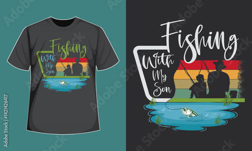 Fishing with my Son T-Shirt