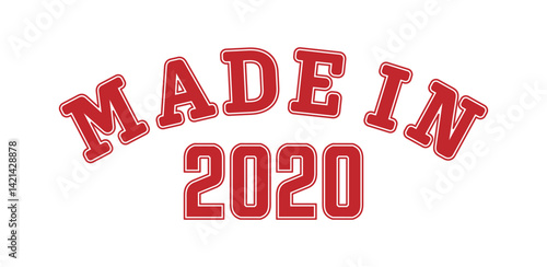 MADE IN 2020. Lettering of the year of birth or a special event for printing on clothing, logos, stickers, banners and stickers
