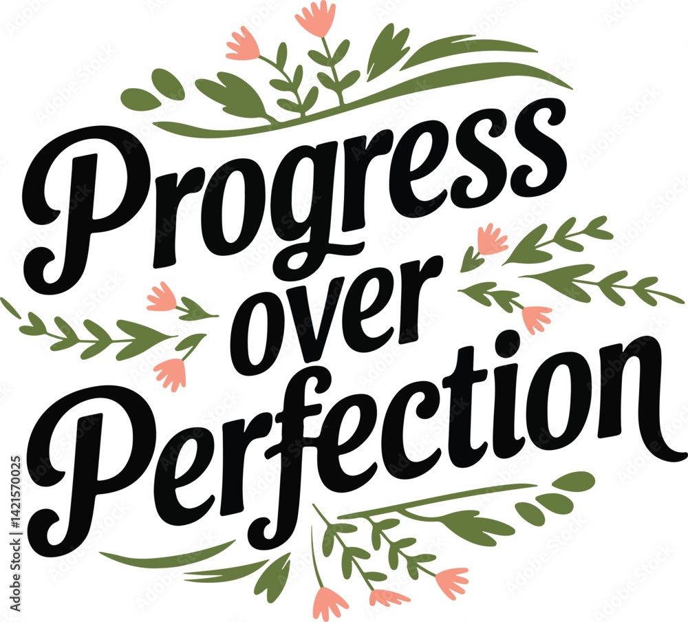 Progress over Perfection Floral Inspirational Artwork Progress over Perfection Floral Inspirational Artwork