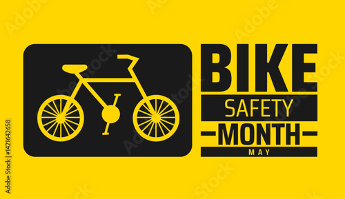 Bike Safety Month background banner or poster design template. observed every year in May. Holiday concept. Use to any Template, card, poster, placard, template.