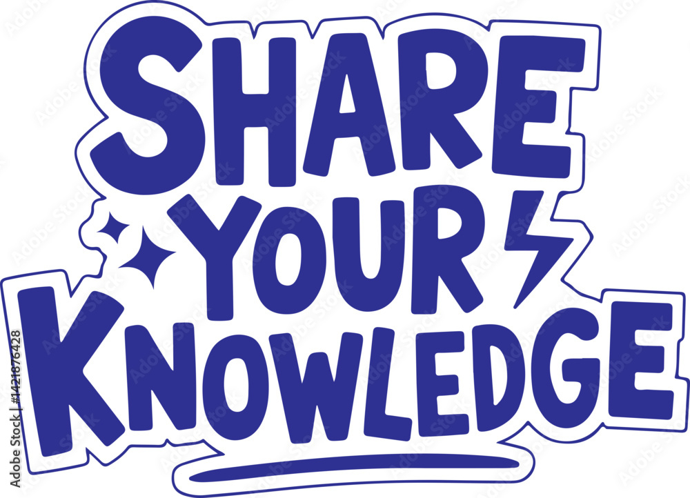Share Your Knowledge. Share Your Knowledge.