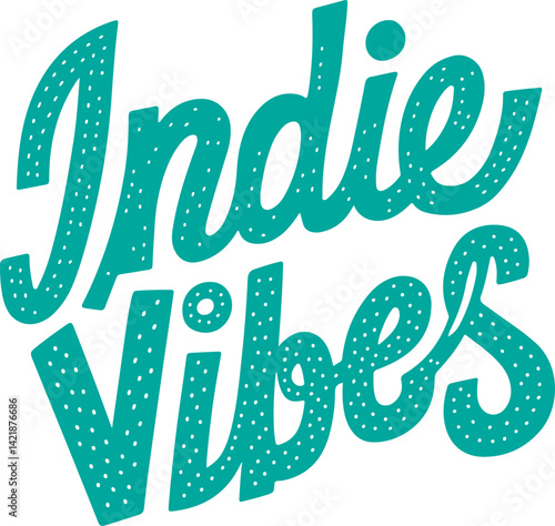 Indie Vibes Typography.