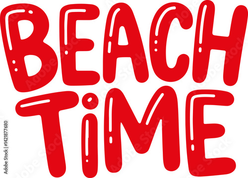 Beach Time.