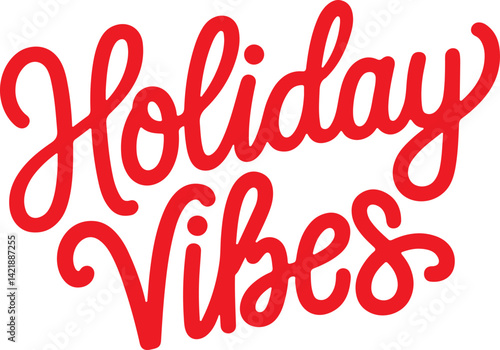 Holiday Vibes.