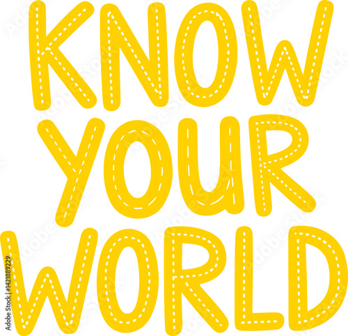 Know Your World.