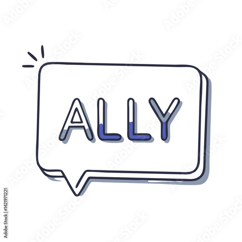 Speech bubble with word Ally in handwritten style