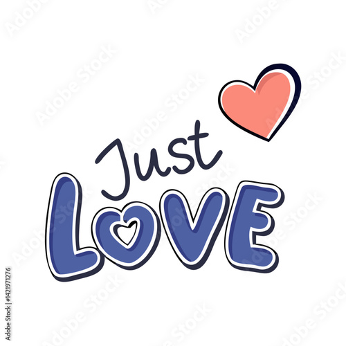 Just Love handwritten text with red heart