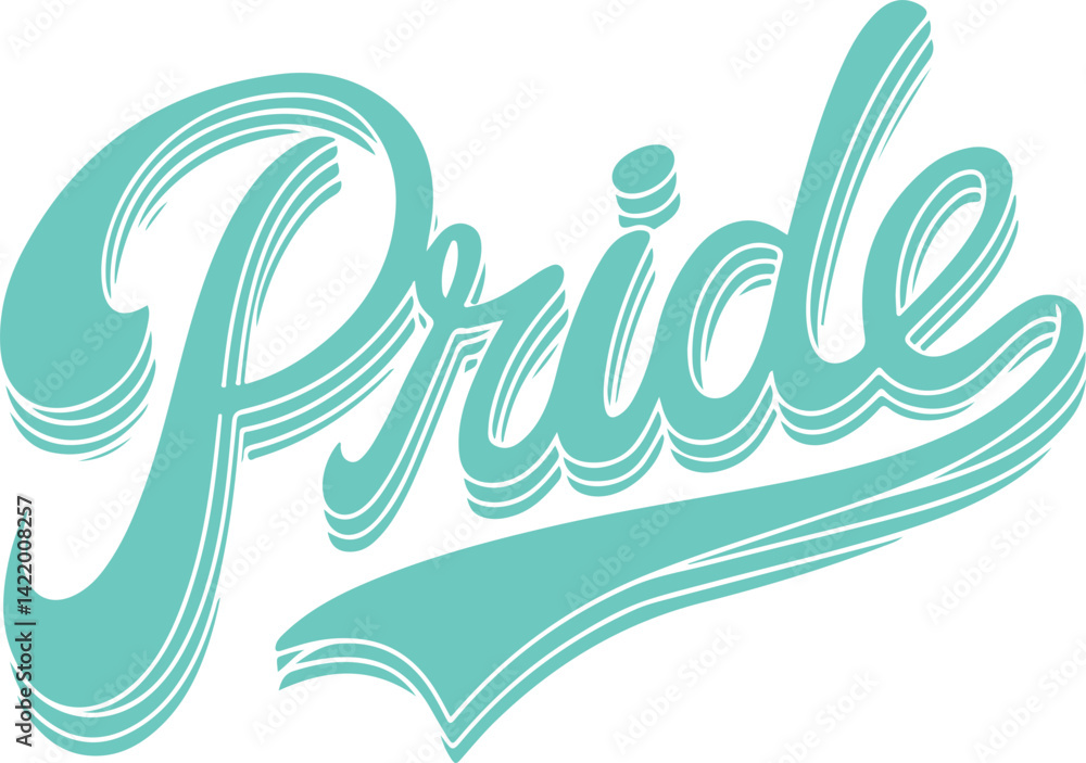 Fototapeta premium Teal Pride Typography.