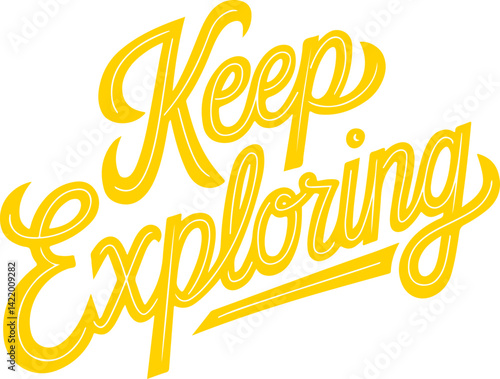 Keep Exploring.