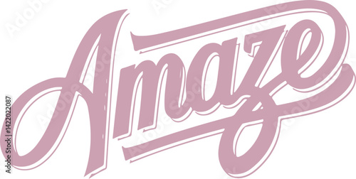 Amaze - Stylish Word Art.