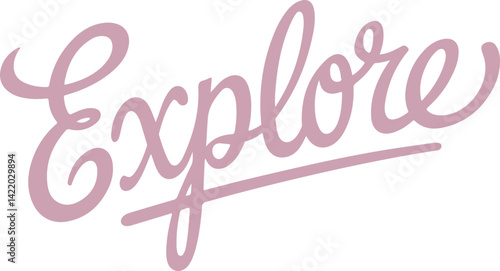 Explore.