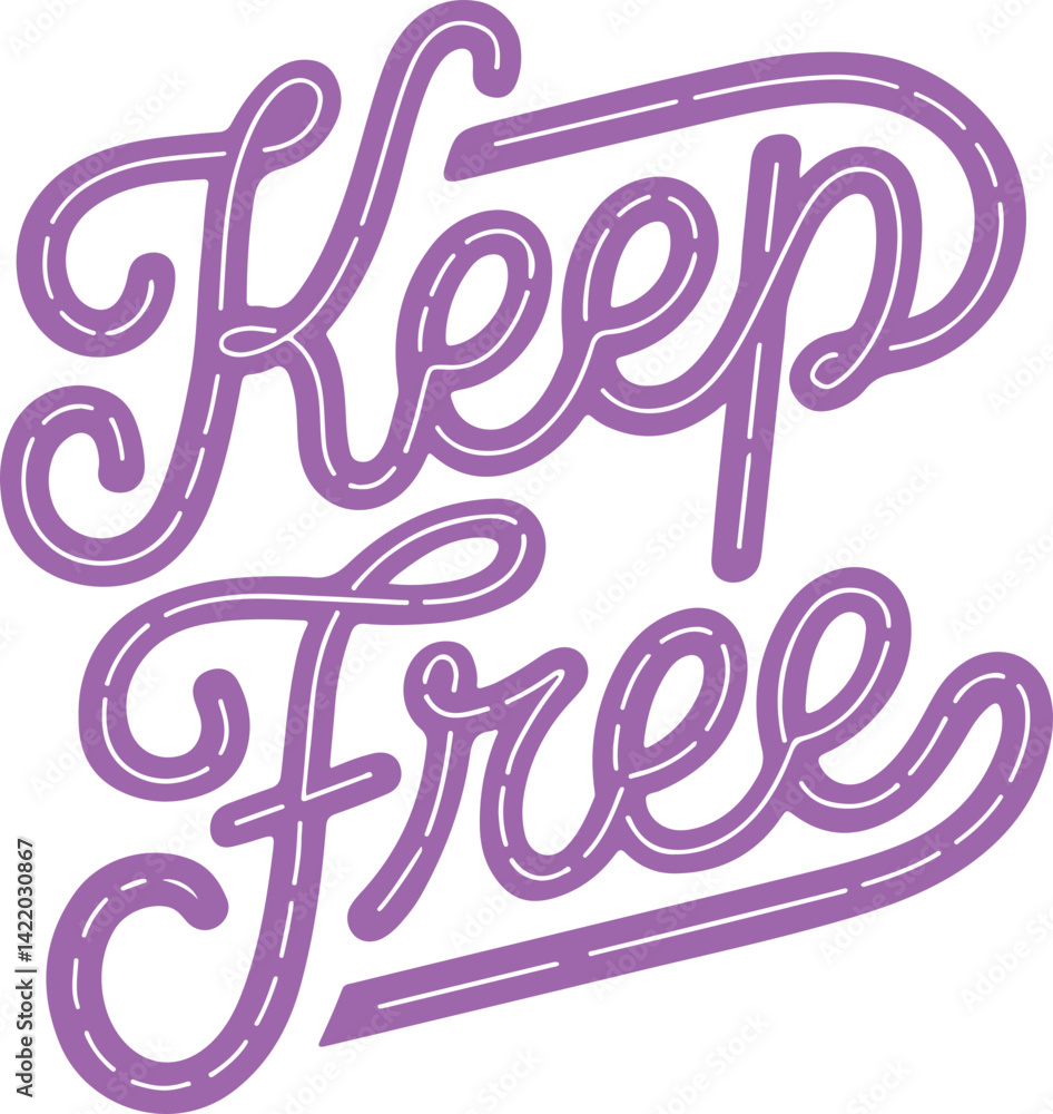 Obraz premium Keep Free.