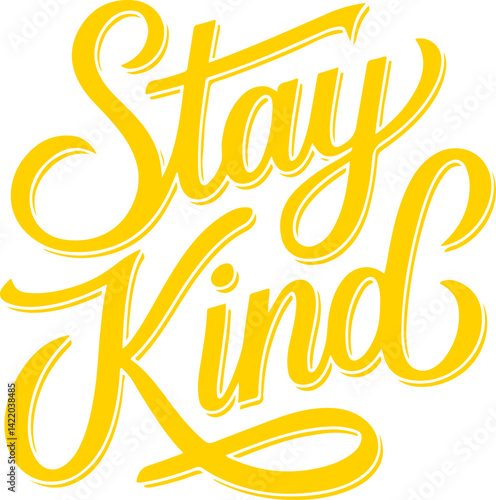 Stay Kind.