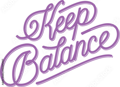 Keep Balance.