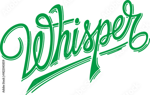 Whisper.