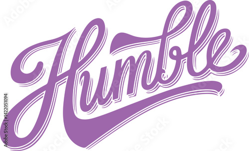 Humble Hand Lettered Typography.