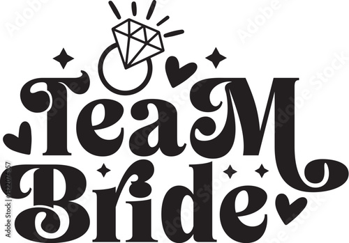 Team Bride 