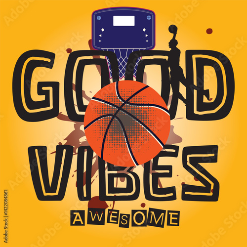 
Good Vibes Basketball Poster Illustration
