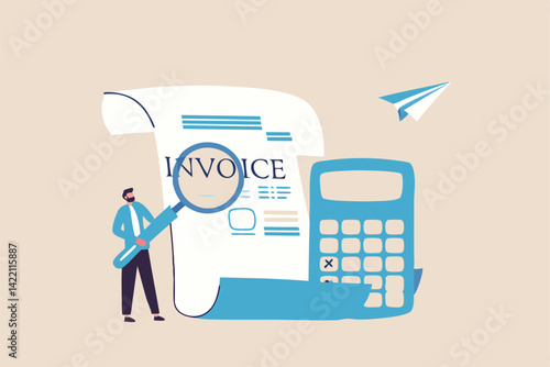 Invoice, bill or total amount to pay for service, charge for price calculation or finance payment system, accounting, quotation and receipt concept, businessman holding magnifier on invoice document.