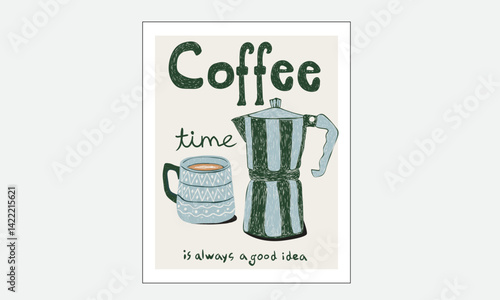 Coffee cup and kettle. Espresso club t shirt artwork. Sunday coffee time vector design. Coffee club artwork for apparel, sticker, batch, background, poster and others.	