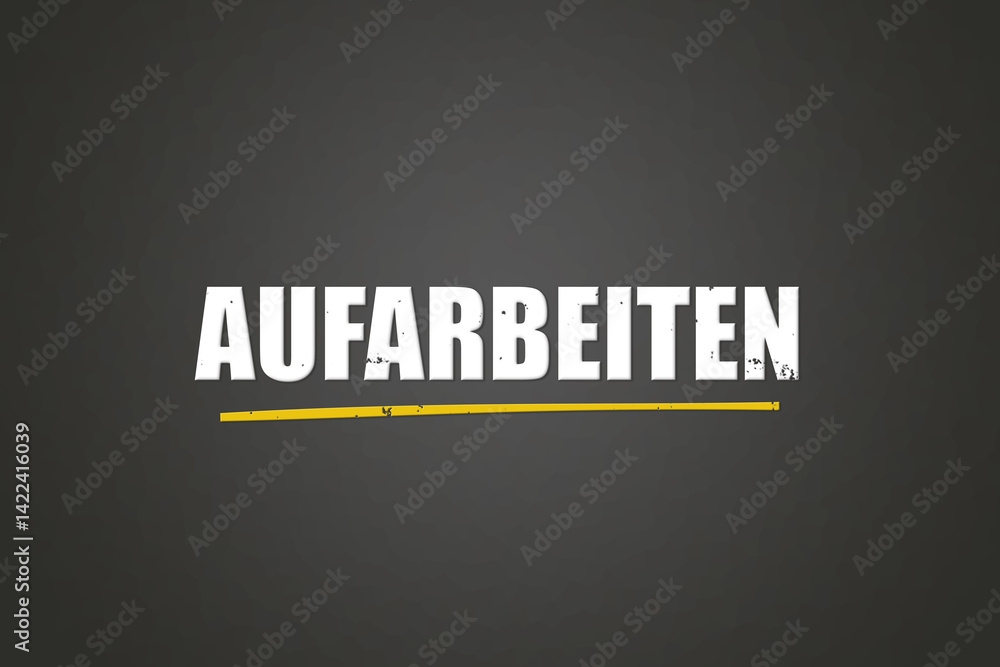 Fototapeta premium Aufarbeiten (Rework) - A blackboard with white text.