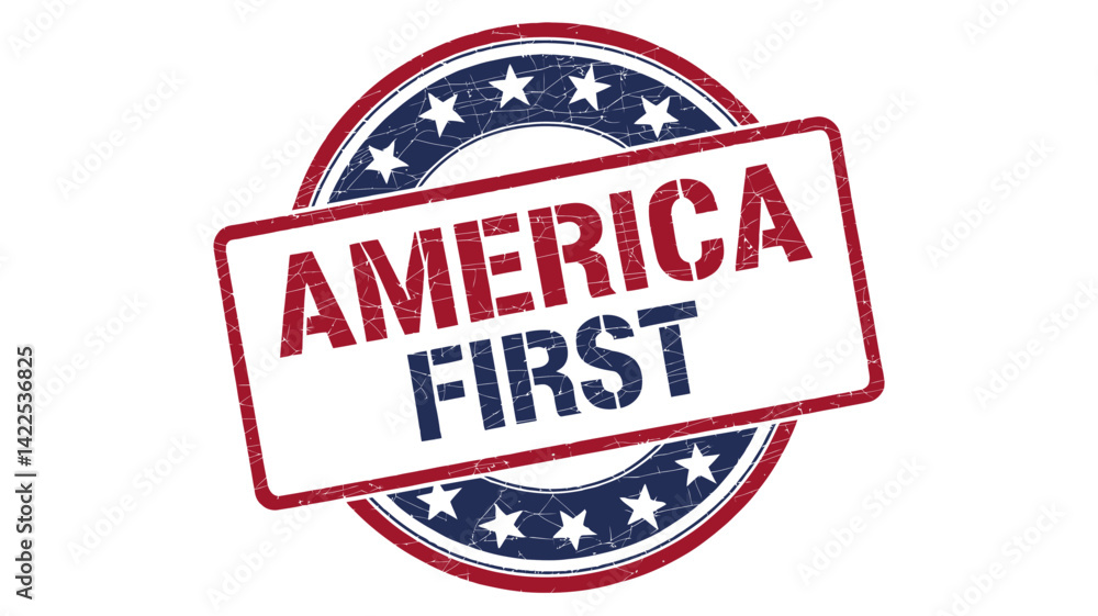 A circular emblem featuring white stars on a blue background is overlaid with a red-bordered stamp reading AMERICA FIRST. A circular emblem featuring white stars on a blue background is overlaid with a red-bordered stamp reading AMERICA FIRST.
