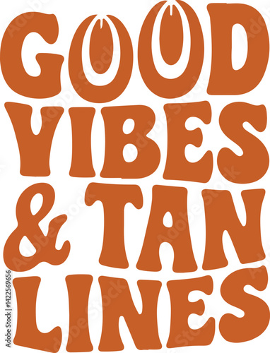 Warm Good Vibes and Tan Quote Design for Summer Relaxation and Style