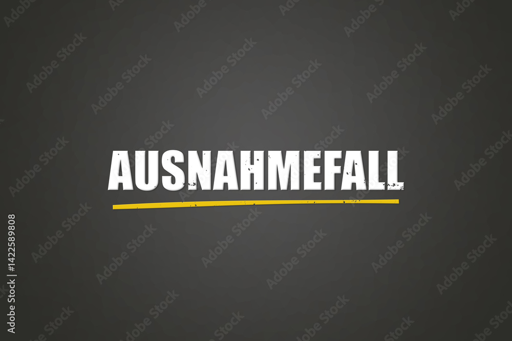Obraz premium Ausnahmefall (Exceptional case) - A blackboard with white text.