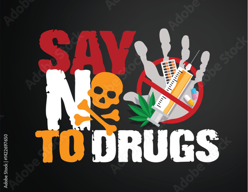 Say no to drug abuse clipart poster. Stop illegal use of drugs campaign clip art in black background for anti addiction banner vector illustration. 
