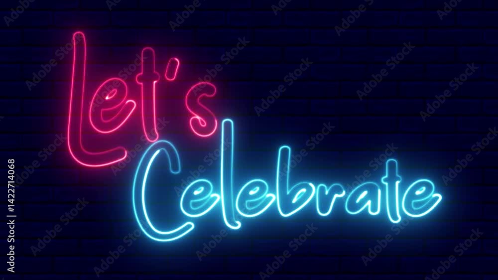 3840x2160. Lets Celebrate neon sign. Let's Celebrate text font with neon light. Luminous and shimmering haze inside the letters of the text Let's Celebrate. 3840x2160. Lets Celebrate neon sign. Let's Celebrate text font with neon light. Luminous and shimmering haze inside the letters of the text Let's Celebrate.