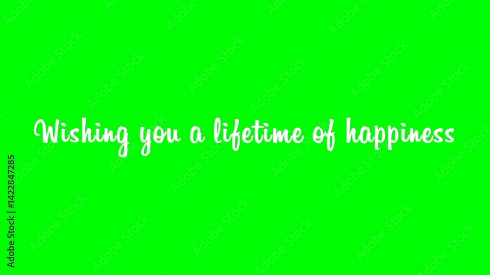 Wishing you a lifetime of happiness text green screen animated video Wishing you a lifetime of happiness text green screen animated video