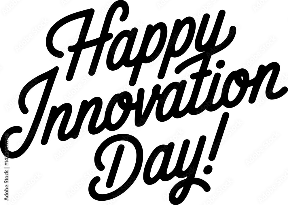 Happy Innovation Day! Celebratory Graphic Happy Innovation Day! Celebratory Graphic