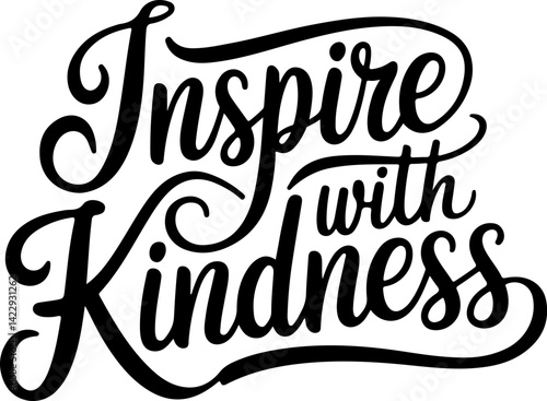 Inspire With Kindness.
