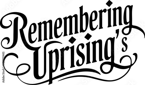 Remembering Uprising's.