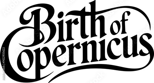 Birth of Copernicus  Graphic