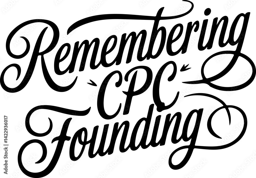 Fototapeta premium Remembering CPC Founding Anniversary