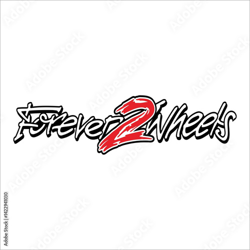 Forever 2 wheels writing with white background