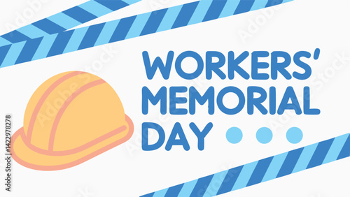 Stylized Workers Memorial Day design with hard hat and blue caution stripes