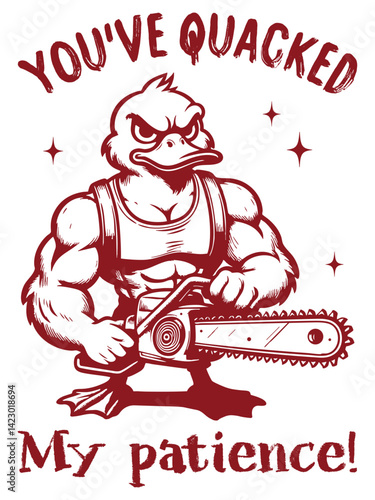 The duck is holding a chainsaw and is angry.