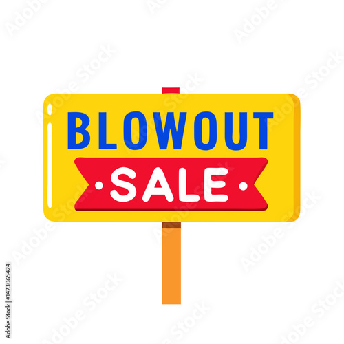 Blowout sale sign on yellow board with red text