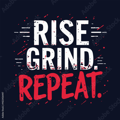 RISE GRIND REPEAT typography design 