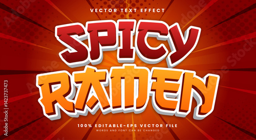 Spicy Ramen 3d editable text effect Template Suitable for spicy food products
