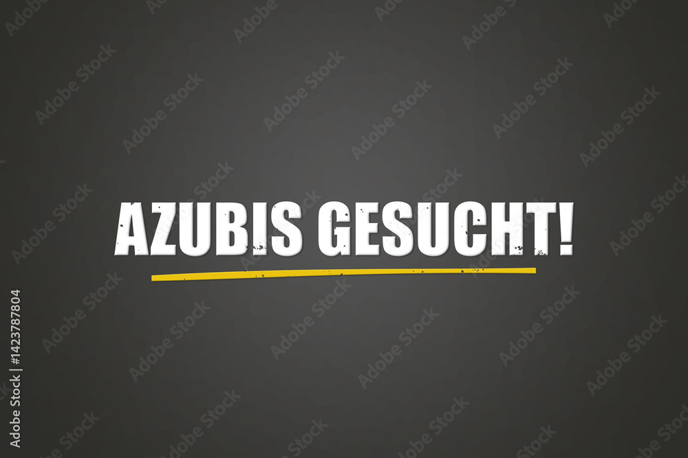 Fototapeta premium Azubis gesucht (Trainees wanted) - A blackboard with white text.