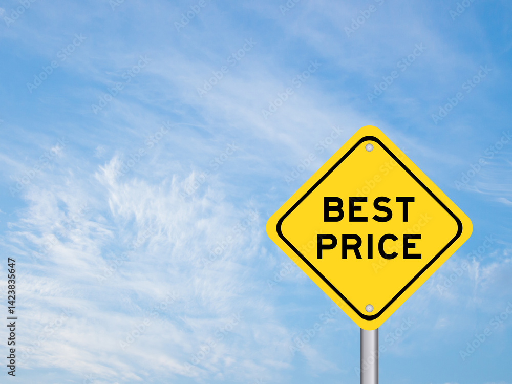 Yellow transportation sign with word best price on blue color sky background Yellow transportation sign with word best price on blue color sky background