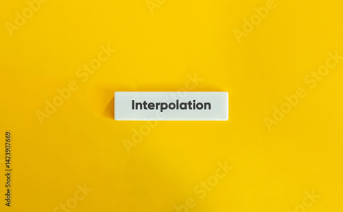 Interpolation Word. Text on Block Letter Tile on Yellow Background. Minimal Aesthetic.