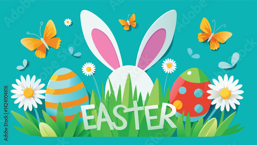 Easter illustration, cute bunny ears, colorful Easter eggs, white daisies, orange butterflies, green grass, teal background, cheerful typography, festive spring design, paper cut style,