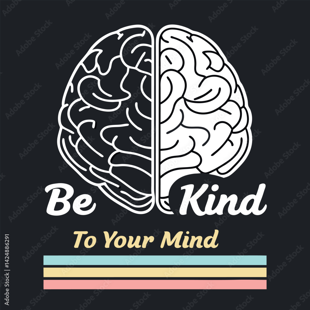 Fototapeta premium Be Kind To Your Mind Retro Brain Mental Health T-Shirt.