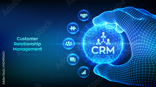 CRM. Customer Relationship Management. Customer service and relationship. Enterprise Communication and planning concept. CRM icon inside glowing sphere in wireframe hand. Vector illustration.