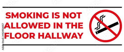 Smoking is not allowed in the floor hallway - Smoke-Free Zone Sign Vector